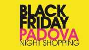 Black Friday - Padova night shopping
